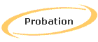 Probation